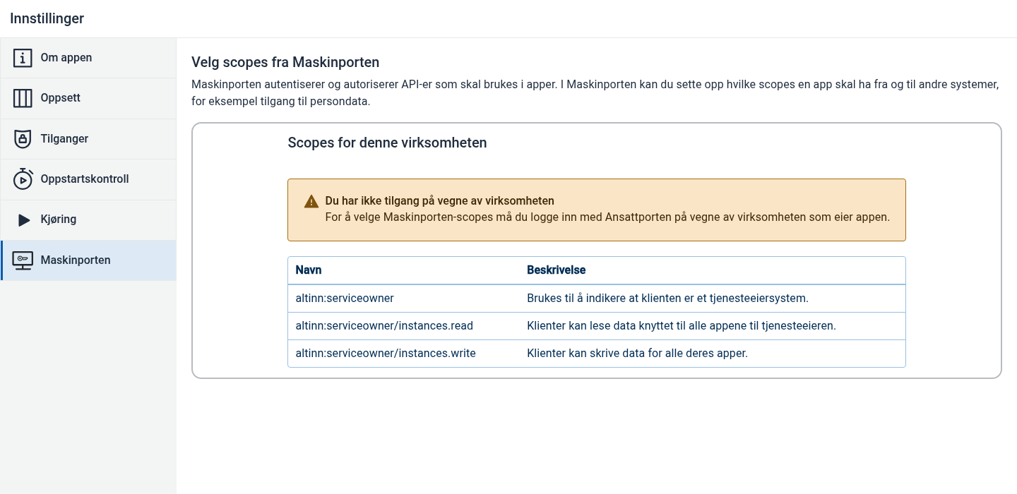 Melding om manglende tilgang på vegne av virksomheten. Maskinporten-fanen viser melding om manglende tilgang på vegne av virksomheten