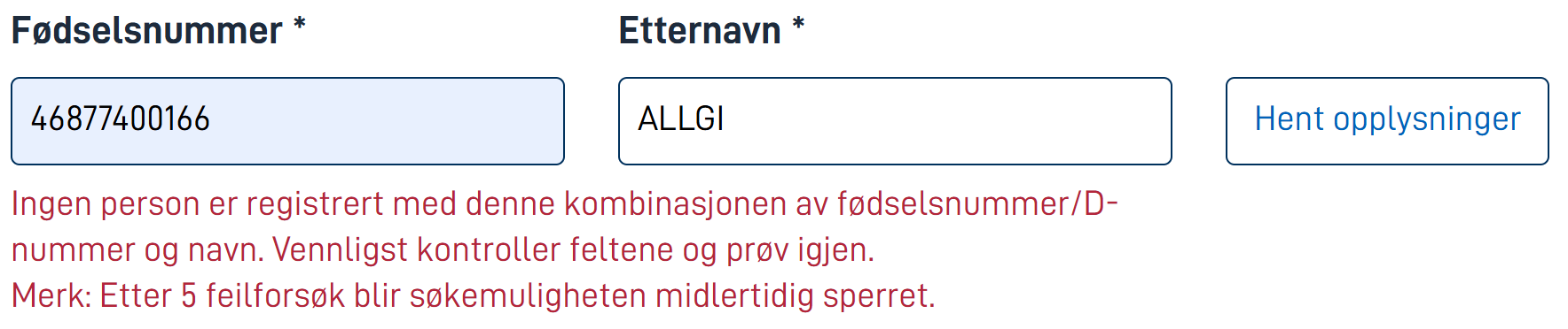 Feilmelding ved ugyldig kombinasjon av fnr og etternavn